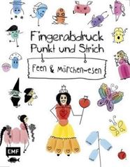 Image de Fischer K: Fingerabdruck, Punkt und Strich – Feen und Märchenwesen