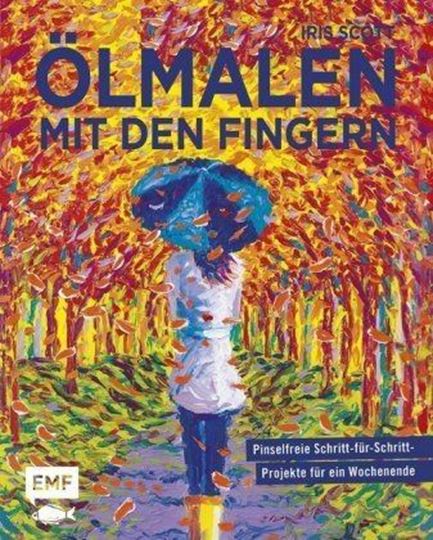 Bild von Scott, Iris: Ölmalen mit den Fingern