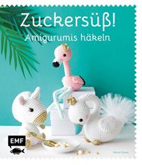 Bild von Zuckersüss! Amigurumis häkeln