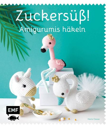 Picture of Zuckersüss! Amigurumis häkeln