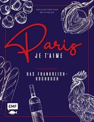 Image de Paris – Je t'aime – Das Frankreich-Kochbuch