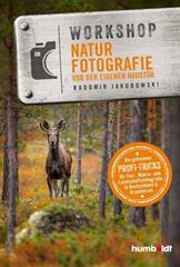 Bild von Jakubowski, Radomir: Workshop Naturfotografie vor der eigenen Haustür