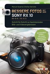 Bild von Quarta, Manuel: Bessere Fotos mit der SONX RX 10, RX10 lll / RX10 IV