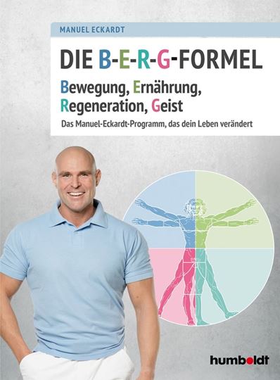 Bild von Eckardt, Manuel: Die B-E-R-G-Formel