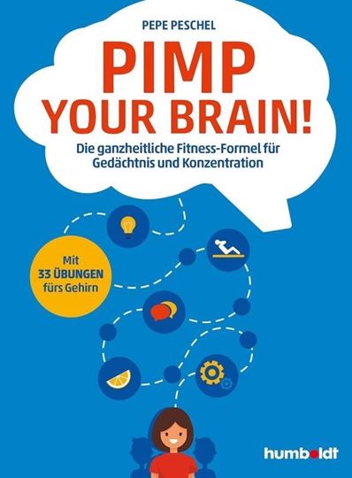 Immagine di Peschel, Pepe: Pimp your Brain!