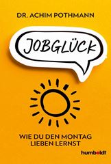 Bild von Pothmann, Dr. Achim: Jobglück