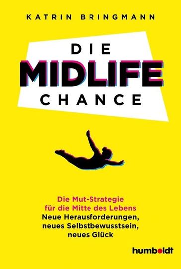 Bild von Bringmann, Katrin: Die Midllife-Chance