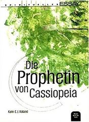 Picture of Kolland, Karin E. J.: Die Prophetin von Cassiopeia
