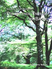 Picture of Beurer-Hildebrandt S: Die heilende Energie der Bäume