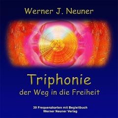 Image de Neuner, Werner J.: Triphonie - Der Weg in die Freiheit