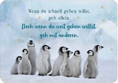 Bild von Postkarte Wenn du schnell gehen willst,geh allein. Doch wenn du weit gehen will