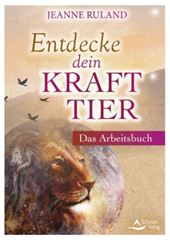 Immagine di Ruland, Jeanne: Entdecke dein Krafttier