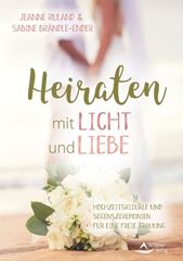 Immagine di Ruland, Jeanne: Heiraten mit Licht und Liebe