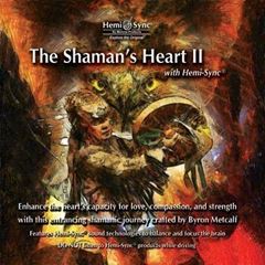 Immagine di Hemi-Sync: The Shaman's Heart II