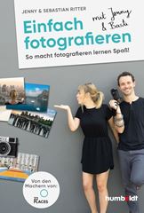 Immagine di Ritter, Jenny & Sebastian: Einfach fotografieren mit Jenny & Basti