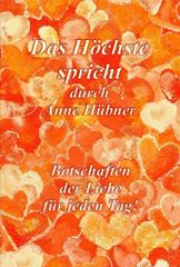 Picture of Hübner, Anne: Das Höchste spricht durch Anne Hübner