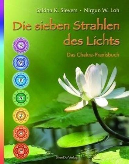 Immagine di Sievers, Sakina K.: Die Sieben Strahlen des Lichts