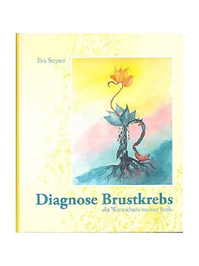 Picture of Steyrer E: Diagnose Brustkrebs