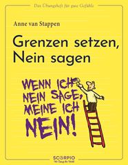 Bild von van Stappen, Anne: Das Übungsheft für gute Gefühle - Grenzen setzen, Nein sagen