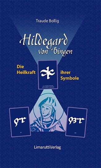 Picture of Bollig T: Hildegard von Bingen - Die Heilkraft ihrer Symbole