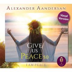 Image de Alexander Aandersan - Give us Peace 5.0 - Vocal Version