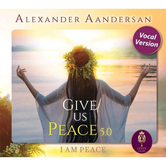 Image sur Alexander Aandersan - Give us Peace 5.0 - Vocal Version