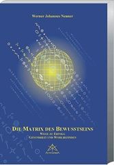 Image de Neuner W: Die Matrix des Bewusstseins