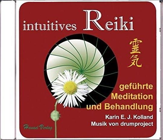 Image sur Kolland, Karin Erika: Intuitives Reiki geführte Meditation und Behandlung