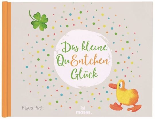 Bild von Das kleine QuEntchen Glück.Das Buch