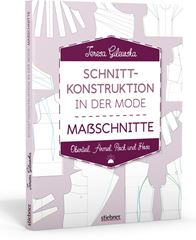 Picture of Gilewska T: Schnittkonstruktion in derMode - Massschnitte