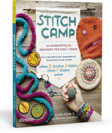 Bild von Blum N: Stitch Camp – 18 ausgetüftelteProjekte für Kids + Teens