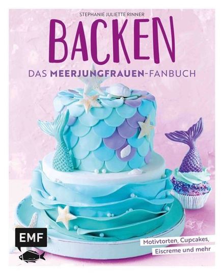 Bild von Rinner S: Backen - DasMeerjungfrauen-Fanbuch