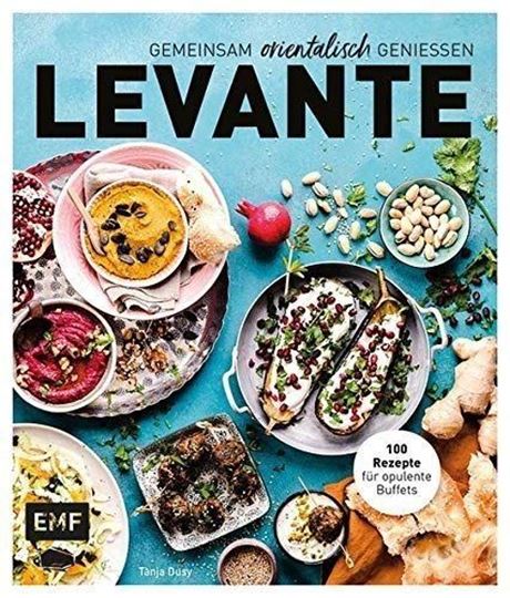 Bild von Dusy T: Levante – Gemeinsam orientalischgeniessen