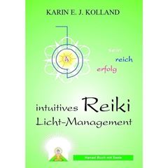 Immagine di Kolland, Karin E. J.: Intuitives Reiki Licht-Management