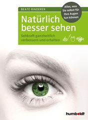 Image de Rinderer, Beate: Natürlich besser sehen