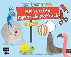 Picture of von Miller P: Schnipp, schnipp, hurra!Mein erstes Papierschneidebuch – Im Zoo