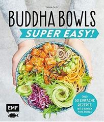 Picture of Dusy T: Buddha Bowls – Super Easy!