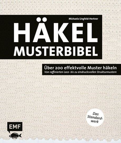 Picture of Lingfeld-Hertner M: Die Häkelmusterbibel– Über 200 effektvolle Muster häkeln