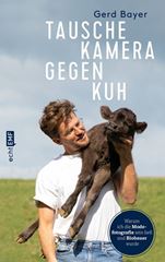 Picture of Bayer G: Tausche Kamera gegen Kuh