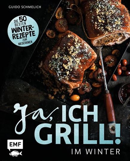 Image sur Schmelich G: Ja, ich grill – Im Winter