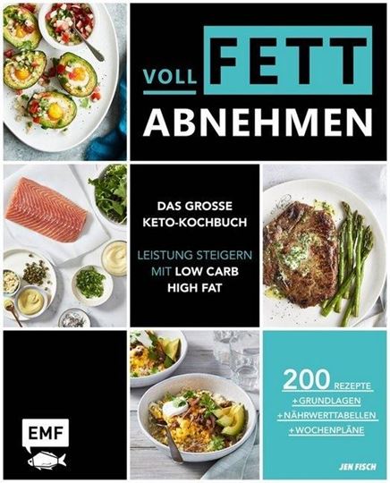 Image sur Fisch J: Voll fett abnehmen — Das grosseKeto-Kochbuch — Leistung steigern mit Lo