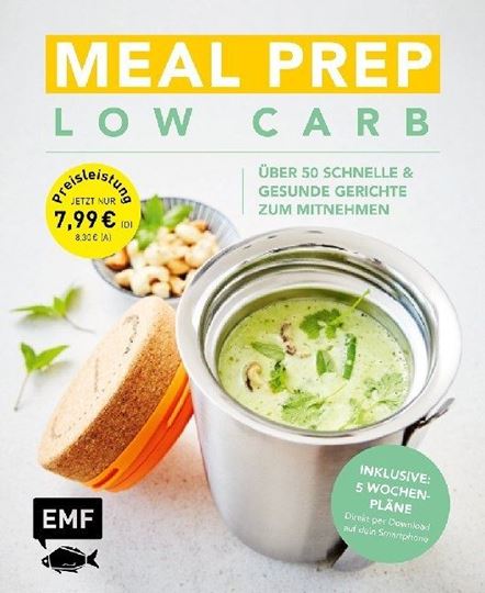 Image sur Meal Prep Low Carb – über 50 schnelleund gesunde Gerichte zum Mitnehmen