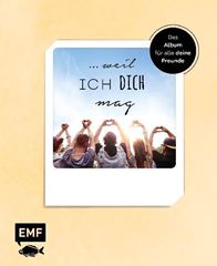 Picture of Edition Michael Fischer: … weil ich dichmag – Das Album für alle deine Freunde