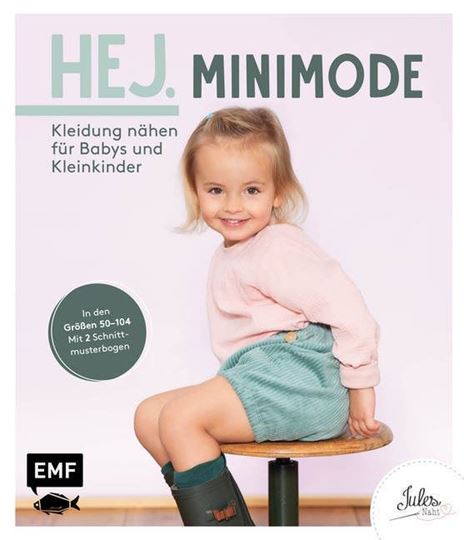 Image sur JULESNaht: Hej. Minimode – Kleidungnähen für Babys und Kleinkinder