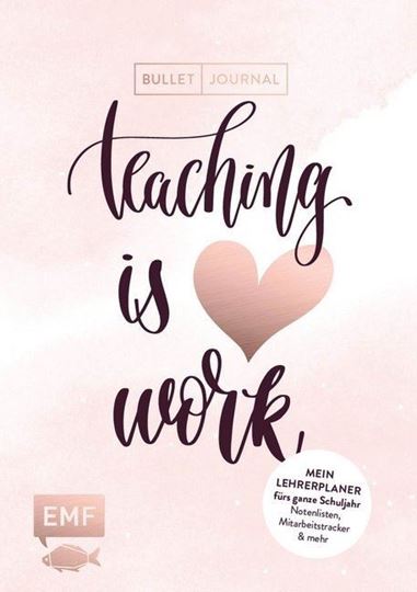 Image sur Mein Lehrerplaner und Bullet Journal –Teaching is HEART work