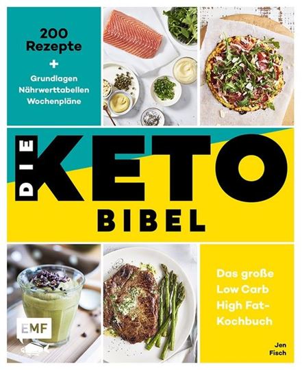 Image sur Fisch J: Die Keto-Bibel - Das grosse LowCarb High Fat-Kochbuch