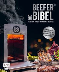 Immagine di Kuhlmey D: Die Beefer®-Bibel – Alles zumGrillen mit 800 Grad Oberhitze