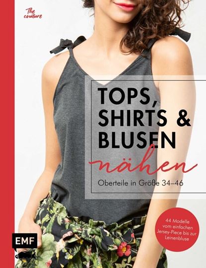 Image sur Denecke K: Tops, Shirts und Blusen nähen– Oberteile in Grösse 34–46