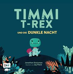 Picture of Stutzman J: Timmi T-Rex und die dunkleNacht