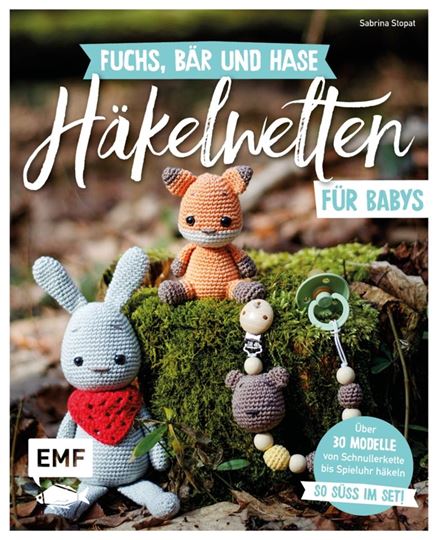 Bild von Stopat S: Fuchs, Bär und Hase – süsseHäkelwelten für Babys
